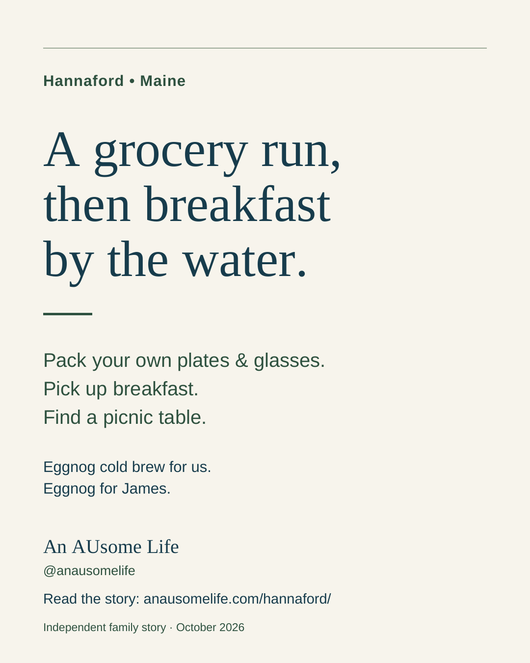 An AUsome Life cream, navy and pine-green text graphic about a Hannaford breakfast picnic in Maine, with the idea to pack plates and glasses, pick up breakfast and find a picnic table.